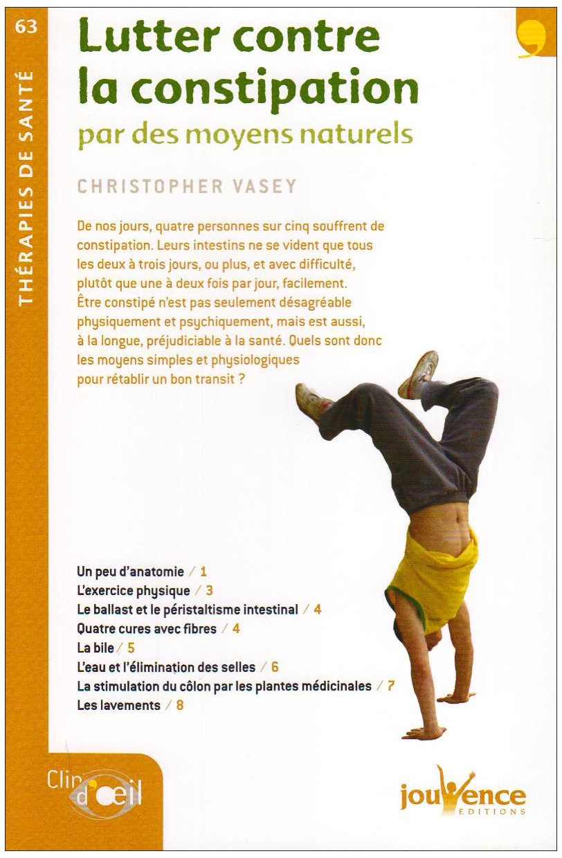 n°63 Lutter contre la constipation: par des moyens naturels book