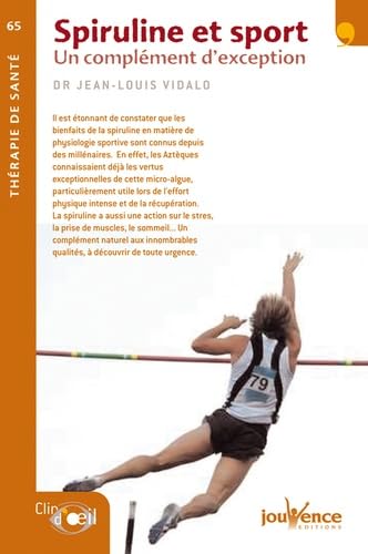 n°65 Spiruline et sport: Un complément d'exception book