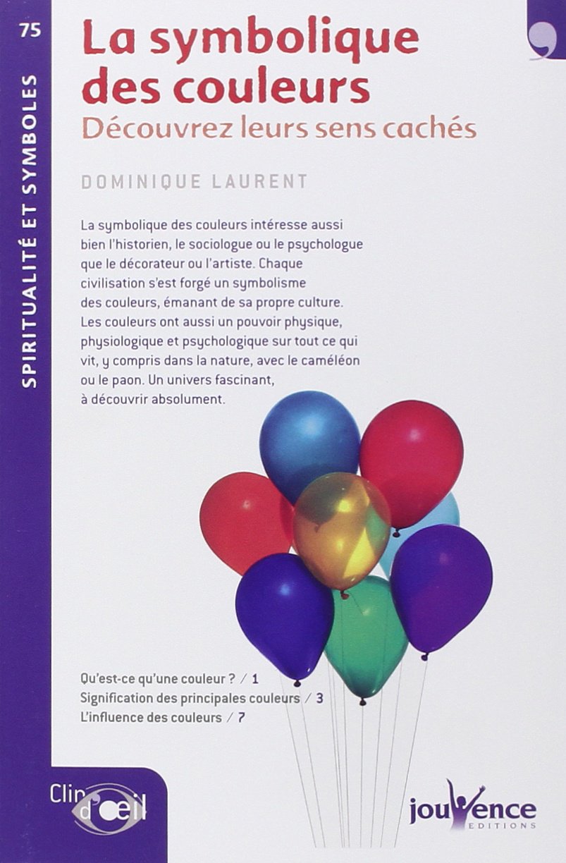 n°75 La symbolique des couleurs: Découvrez leurs sens cachés book
