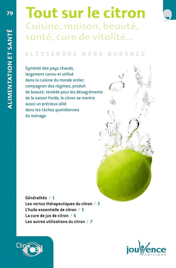 n°79 Tout sur le citron: Cuisine, maison, beauté, santé, cure de vitalité book