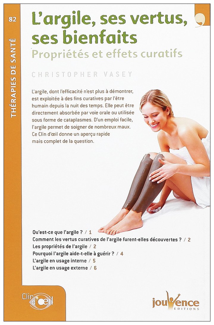 n°82 L'argile : ses vertus, ses bienfaits: Propriétés et effets curatifs book