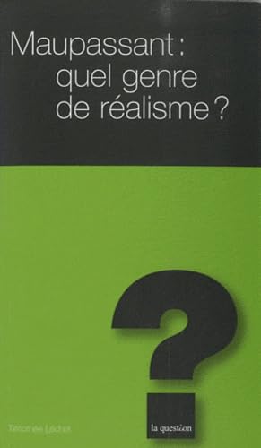 Maupassant: quel genre de réalisme ? book