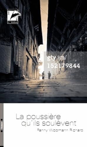 La poussière qu'ils soulèvent book