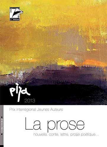 La prose nouvelle. Conte. Lettre. Prose poétique... book