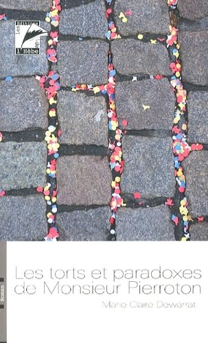 Les torts et paradoxes de monsieur Pierroton book