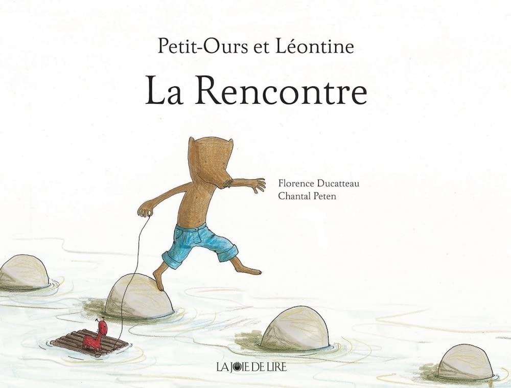 PETIT-OURS ET LEONTINE : LA RENCONTRE Novels & Short Stories