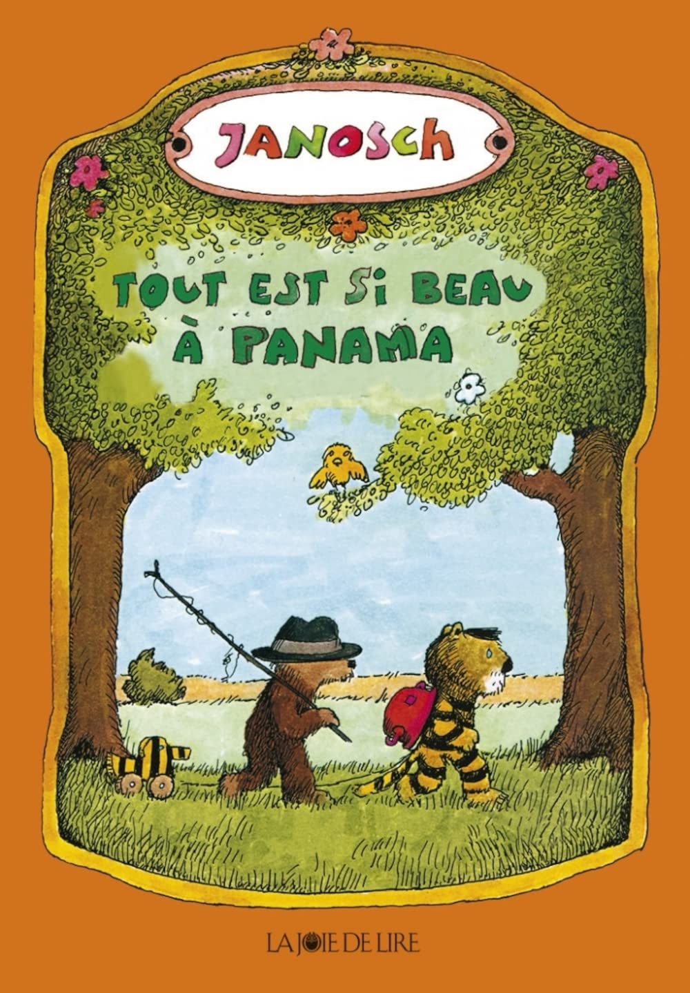 Tout est si beau à Panama: Le voyage d'un petit tigre et d'un petit ours qui cherchaient Panama Children's books