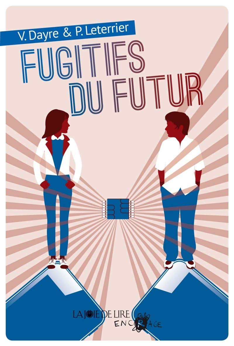 FUGITIFS DU FUTUR Fiction