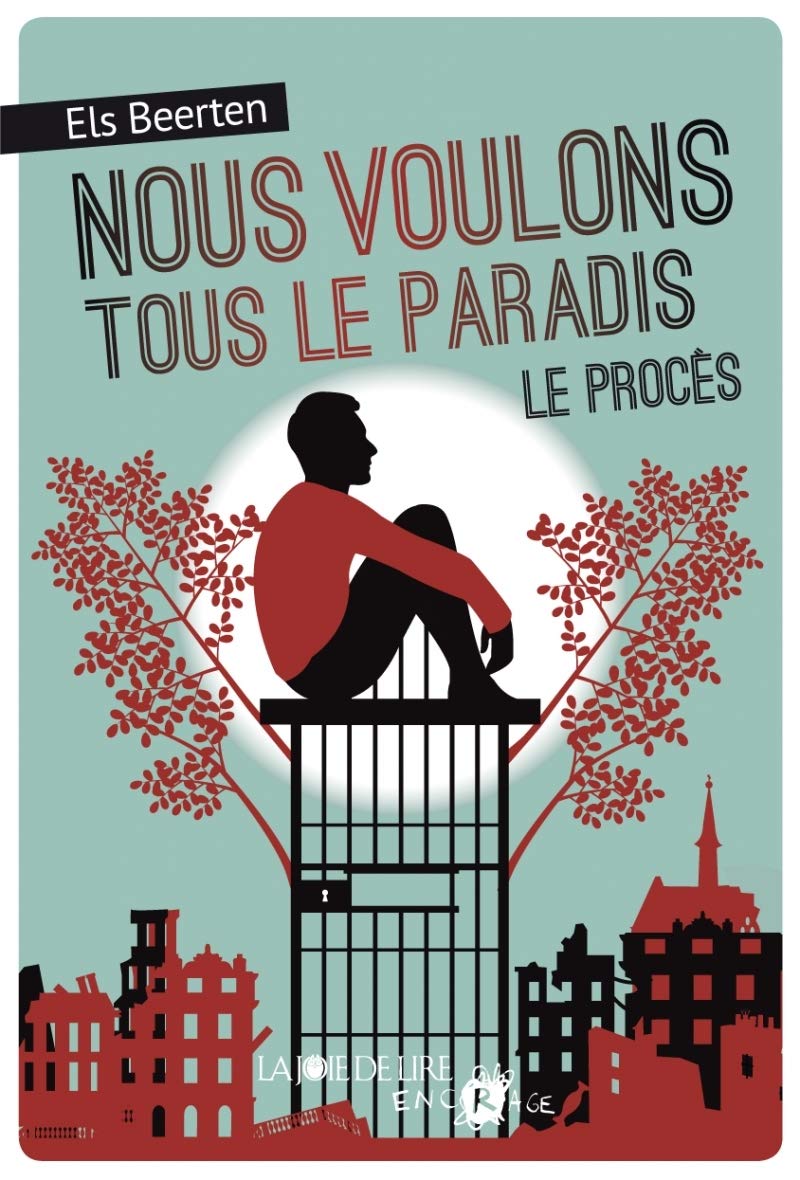 Nous voulons tous le paradis: Tome 2, Le procès book