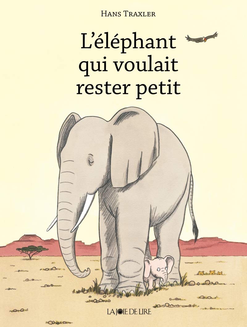 L'éléphant qui voulait rester petit ! book