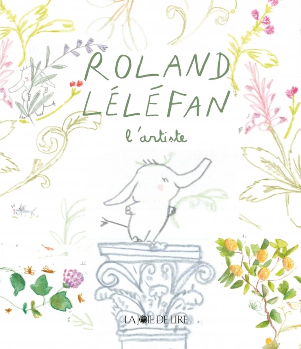Roland Léléfan l'artiste book