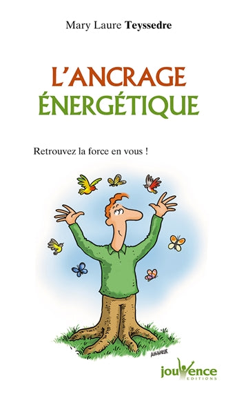 L'ancrage énergétique : retrouvez la force en vous ! Books