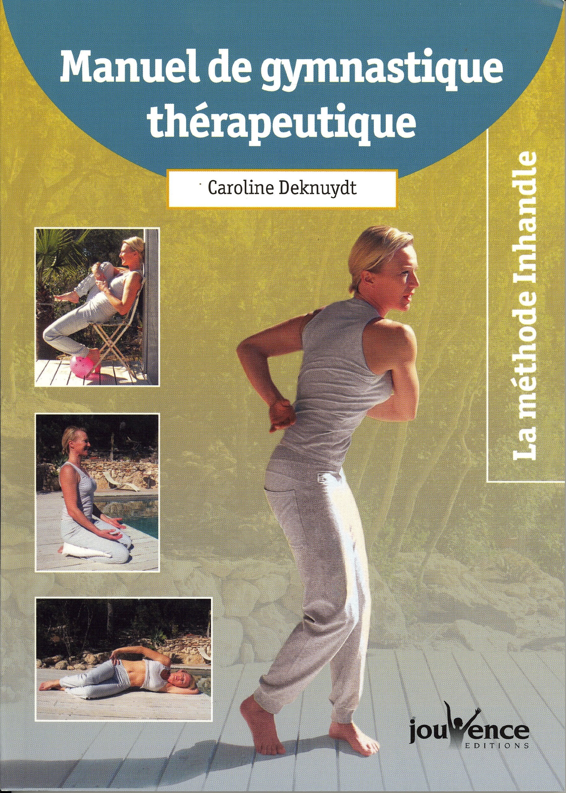 Manuel de gymnastique thérapeutique: La méthode inhandle book