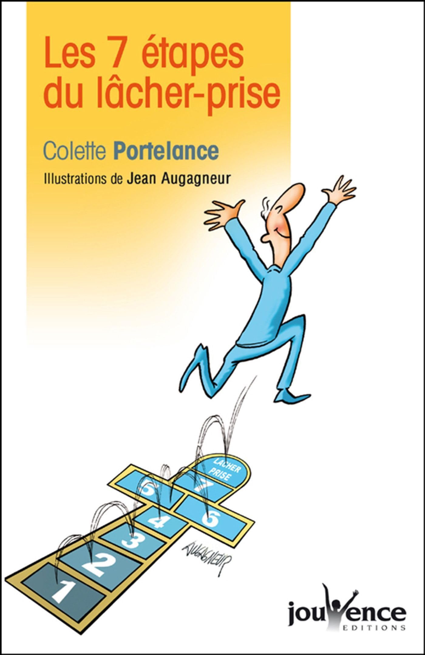 Les sept étapes du lacher-prise: Le guide pratique Books