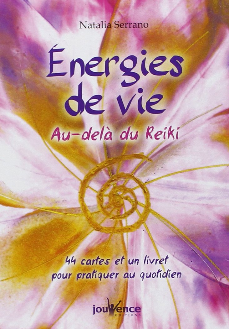 Energies de vie: Au-delà du Reiki book