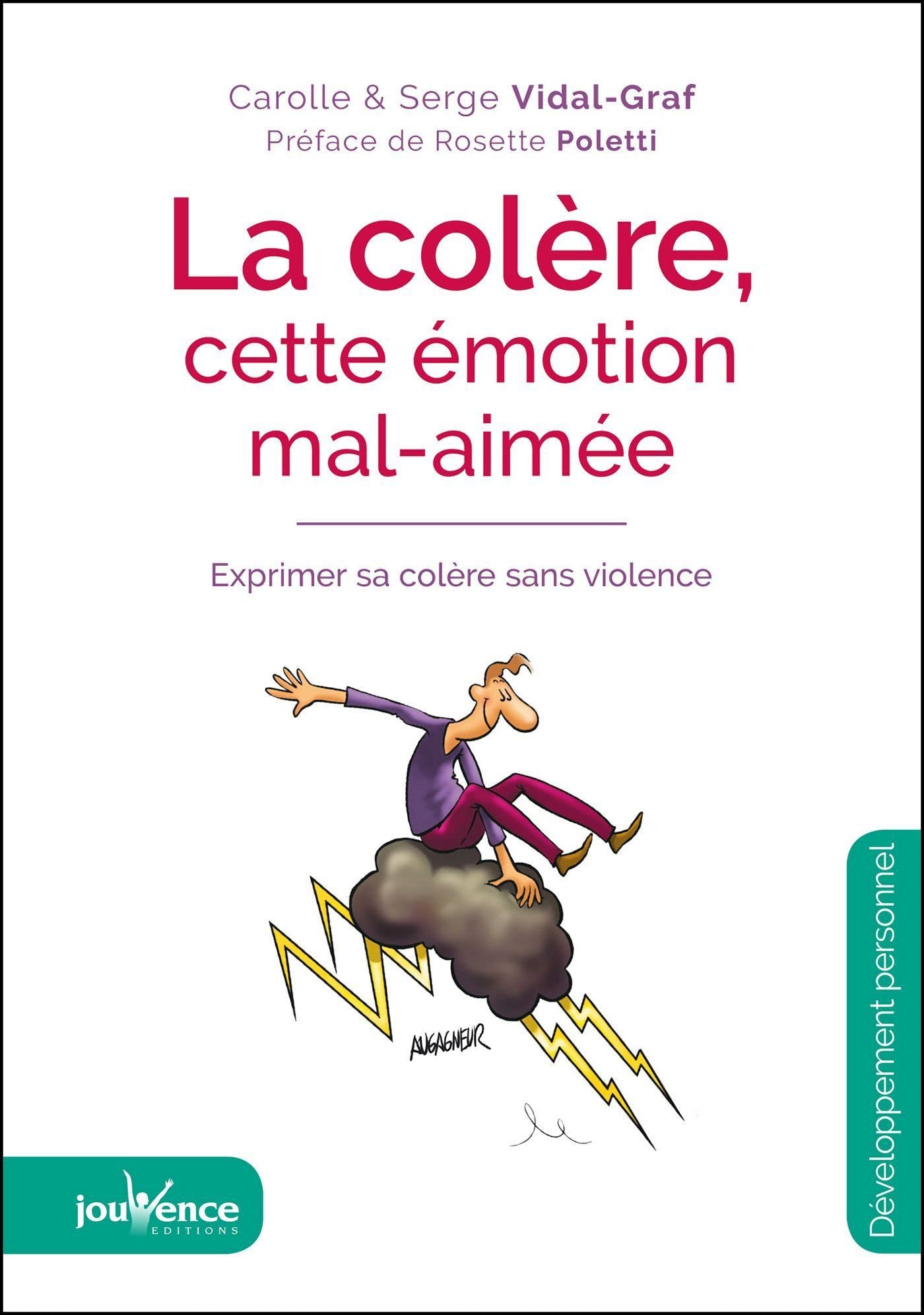 La colère, cette émotion mal aimée: cette émotion mal aimée book
