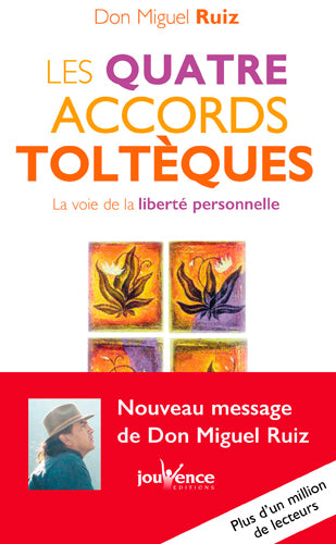 Les quatre accords toltèques : la voie de la liberté personnelle Religion & Esotericism