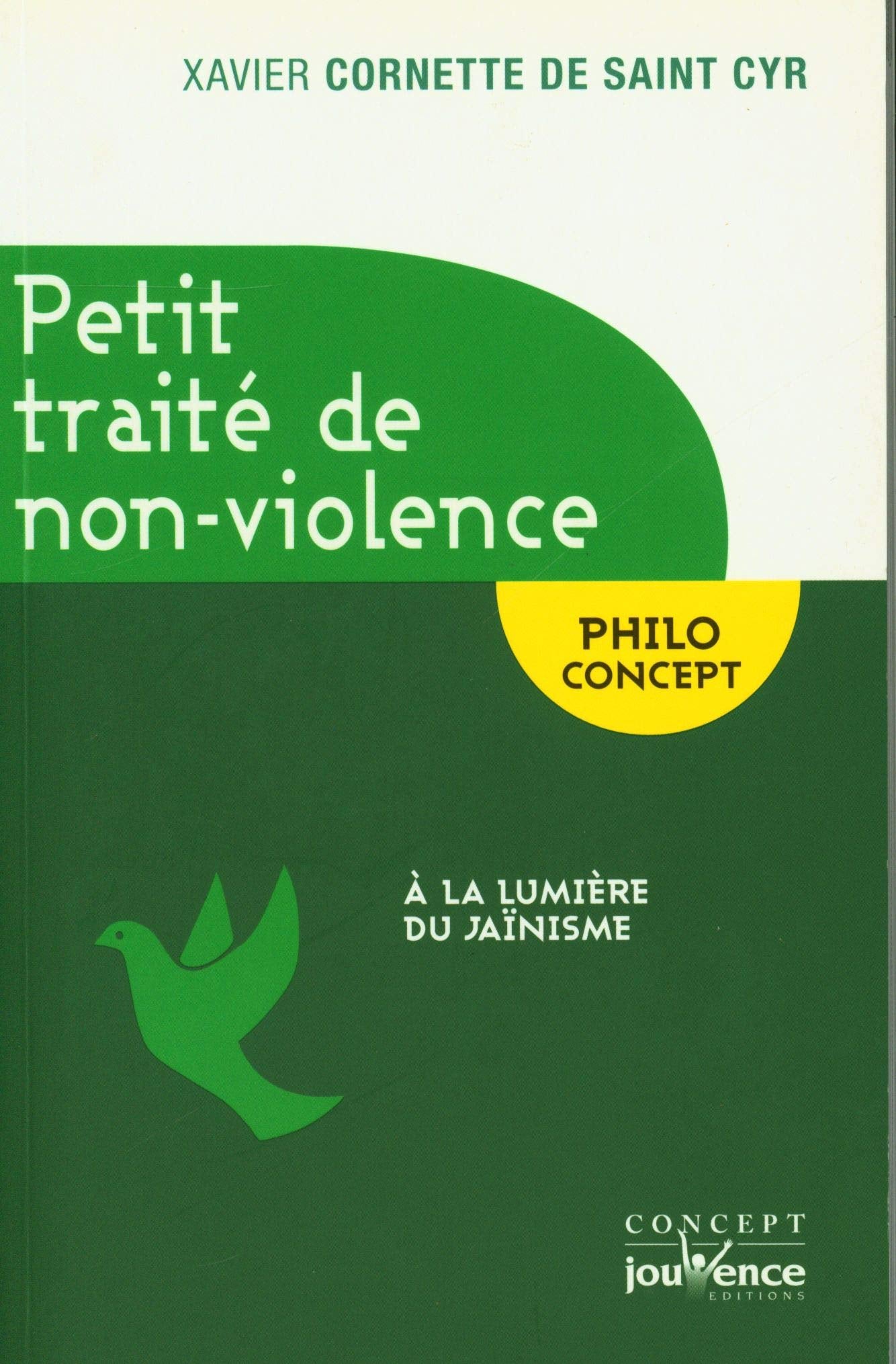 Petit traité de non-violence: A la lumière du jainisme book