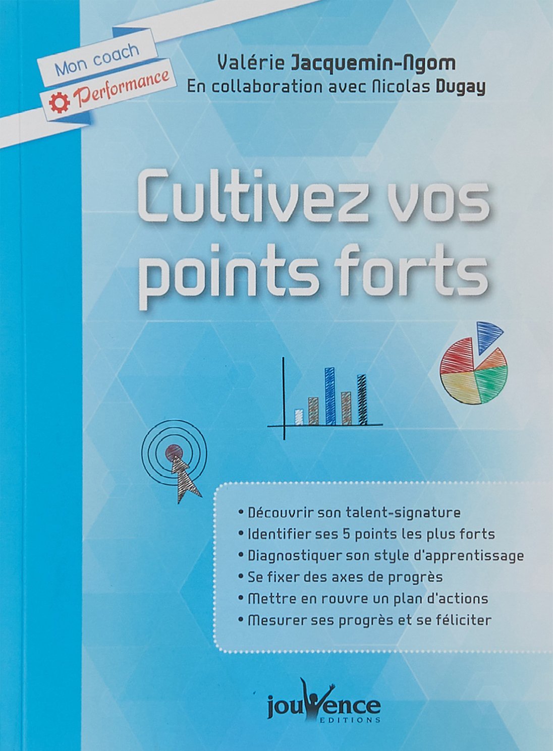 Cultivez vos points forts: Découvrir son talent-signature book
