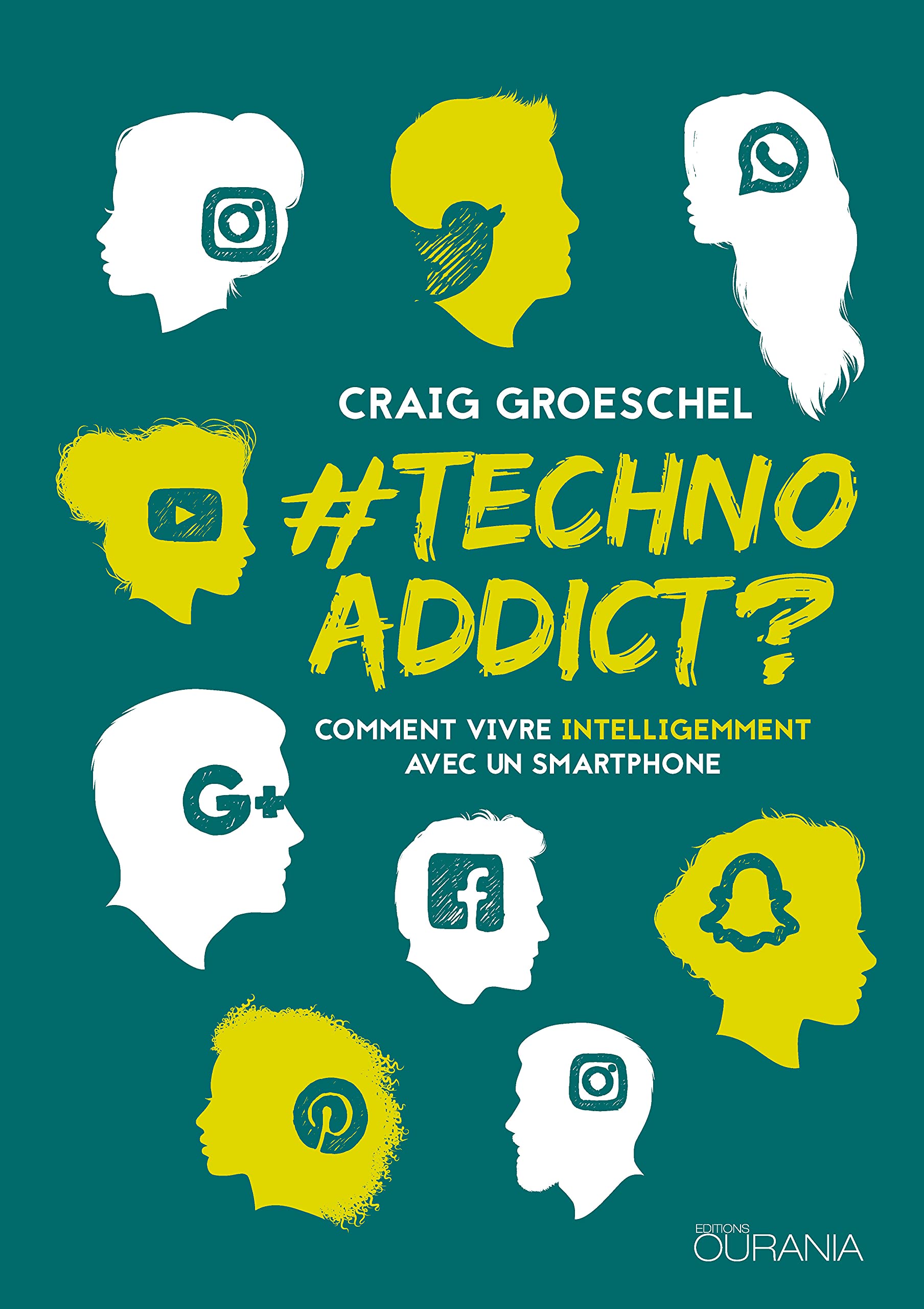 #Techno Addict ? - Comment vivre intelligemment avec un smartphone book