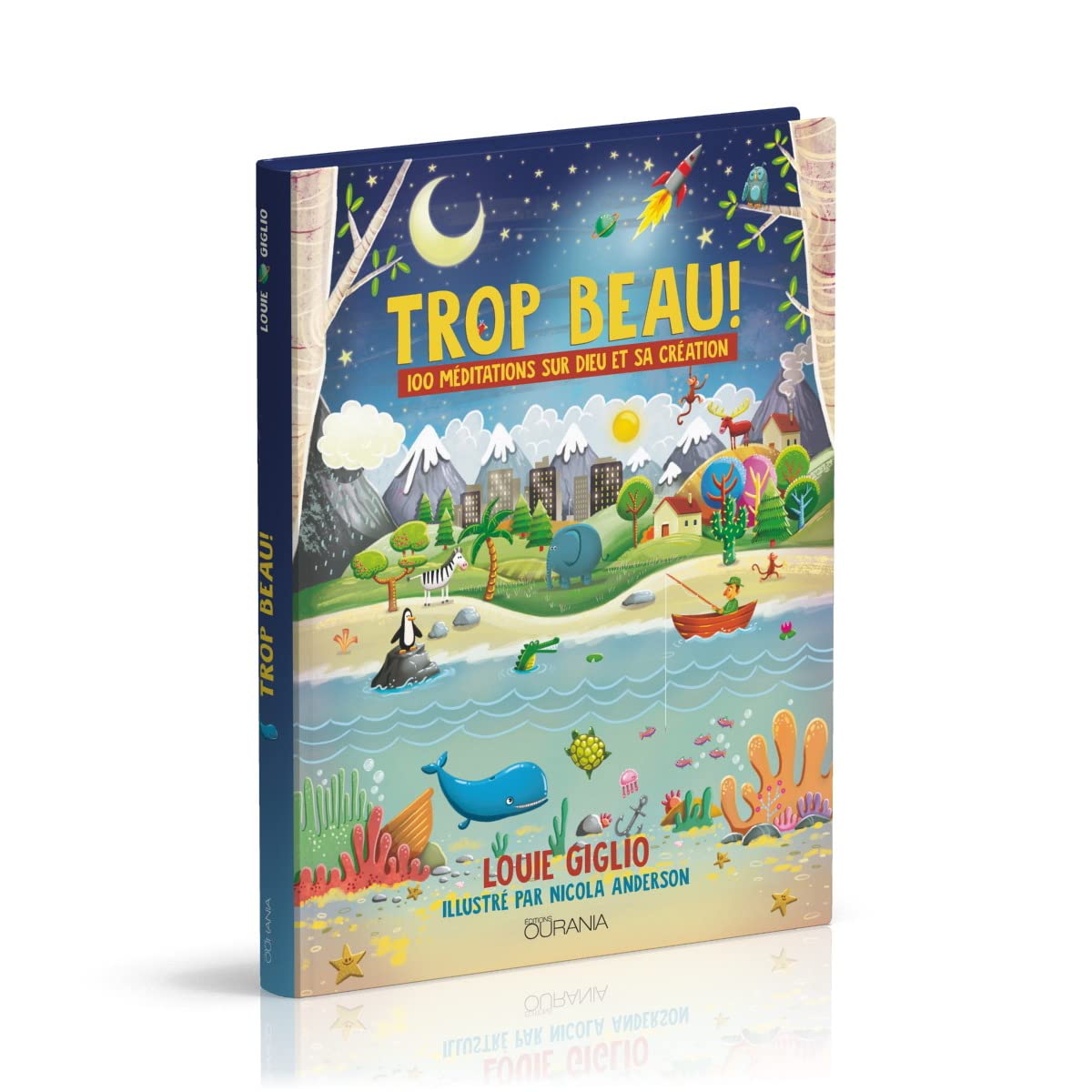 Trop beau! : 100 méditations sur Dieu et sa création book