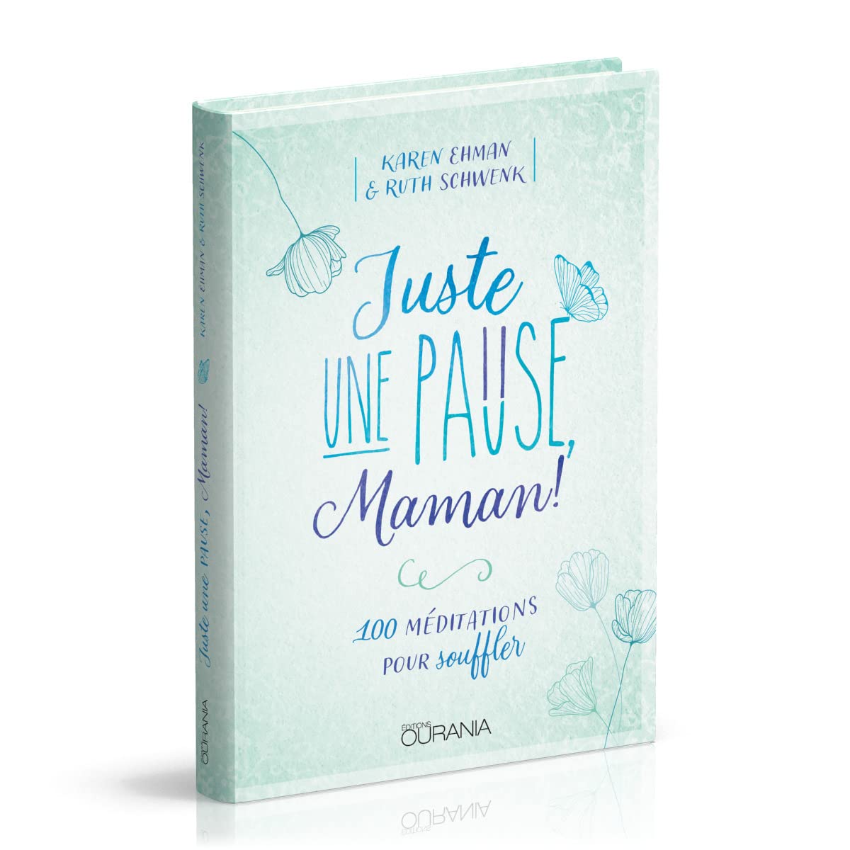 Juste une pause maman : 100 méditations pour souffler book