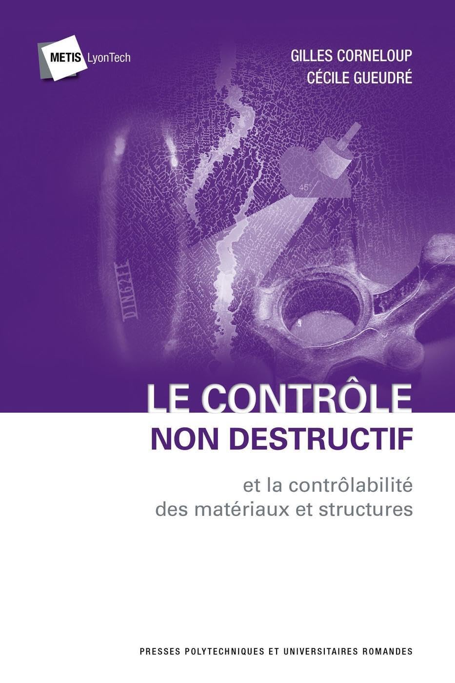 Le contrôle non destructif et la contrôlabilité des matériaux et structures book