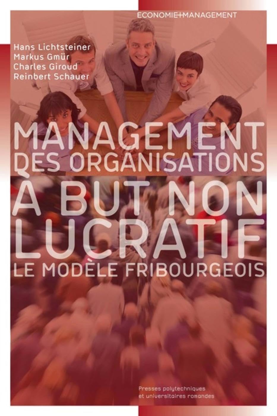 Management des organisations à but non lucratif : Le modèle fribourgeois book