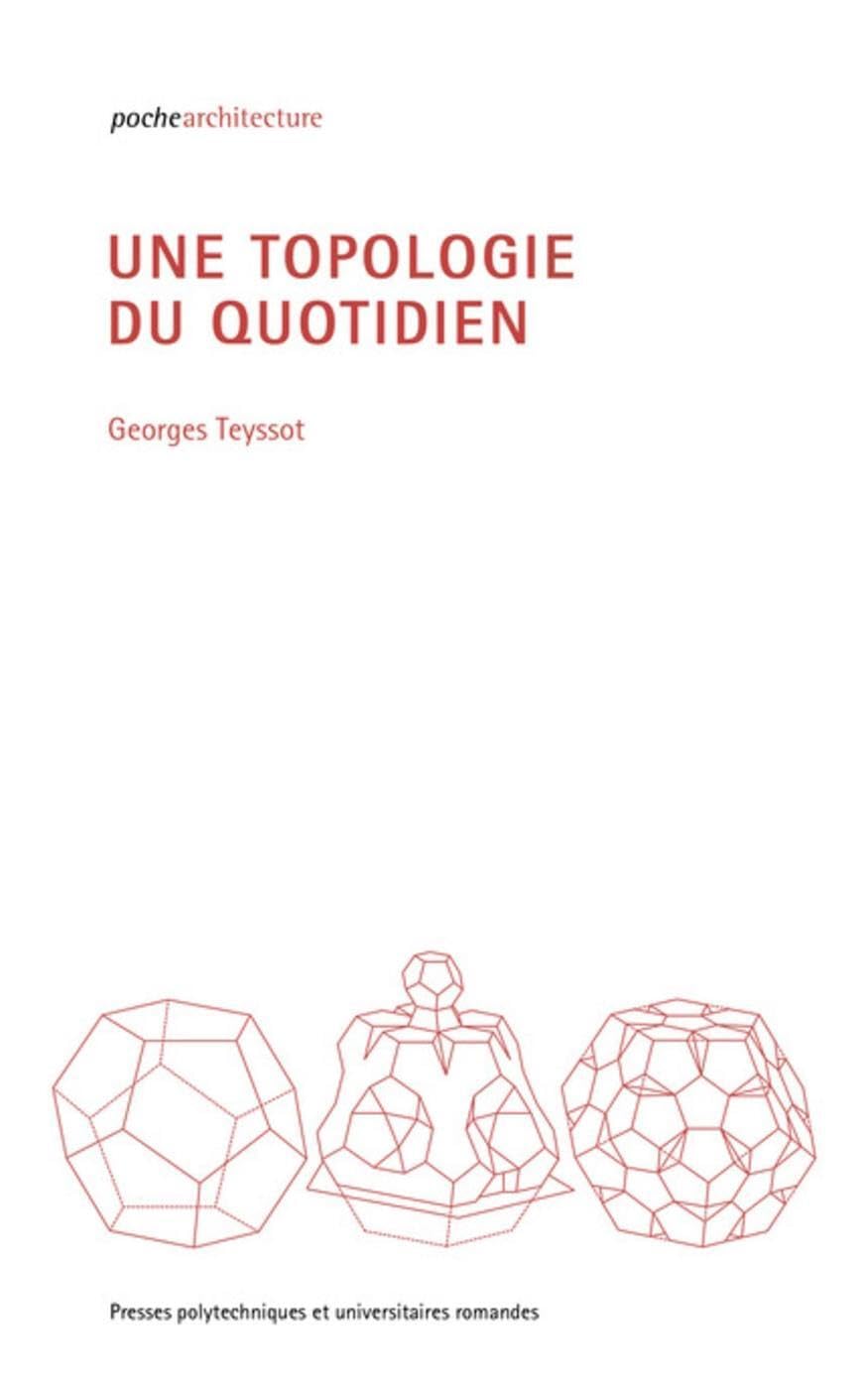 Une topologie du quotidien book