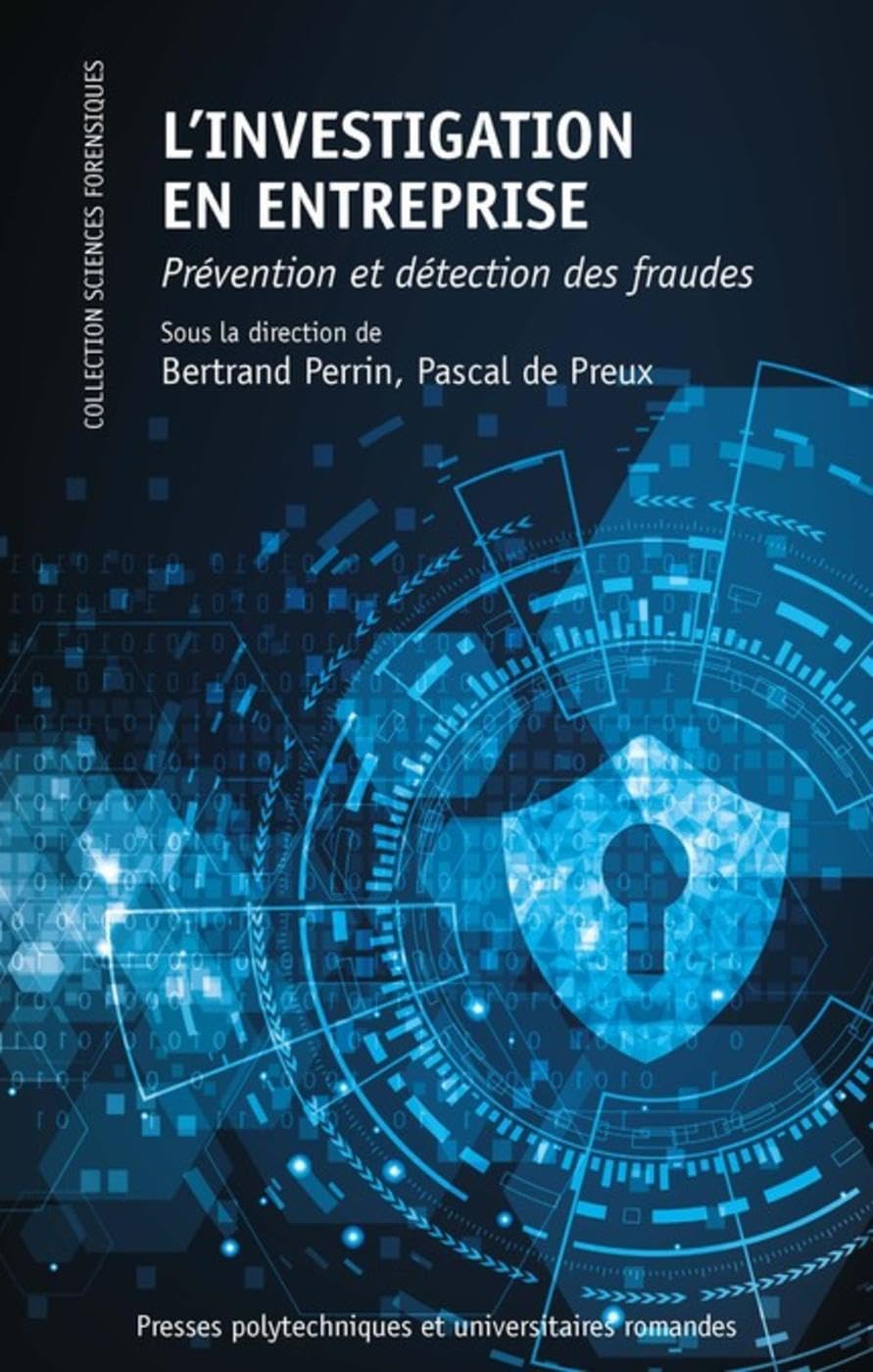 L'investigation en entreprise: Prévention et détection des fraudes Law