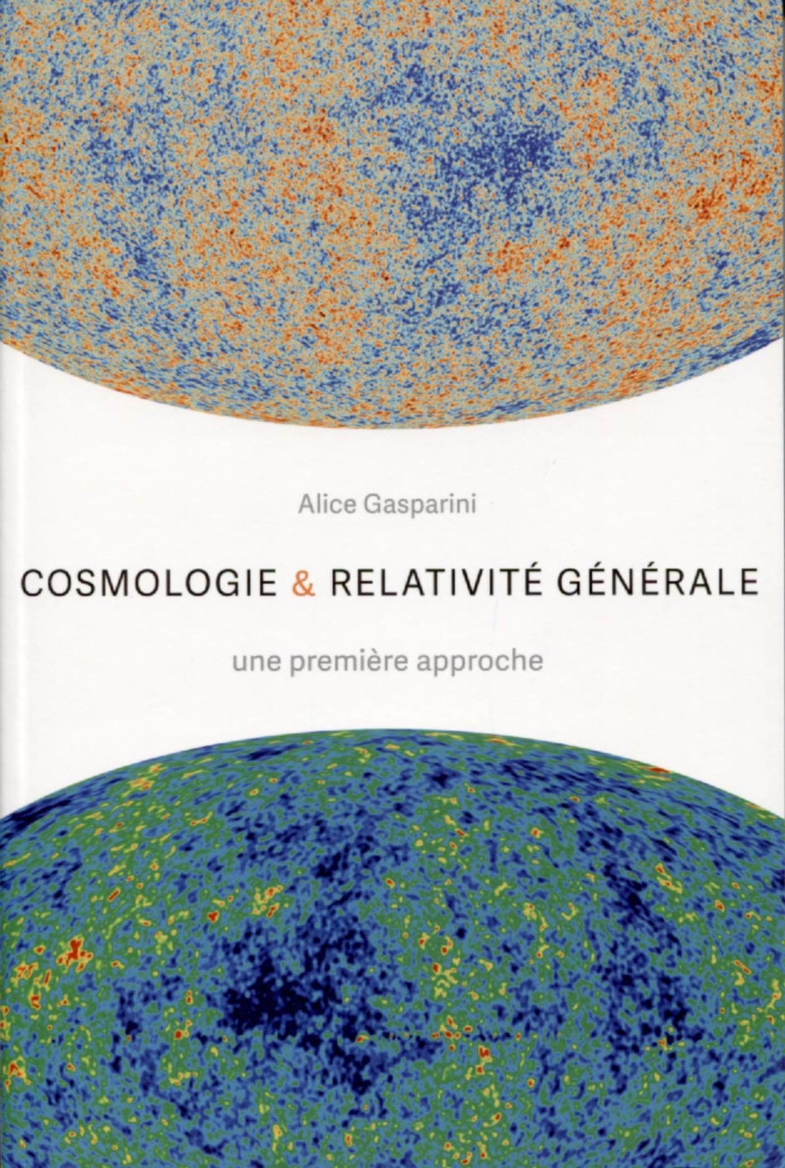 Cosmologie et relativité générale: Une première approche Natural Sciences