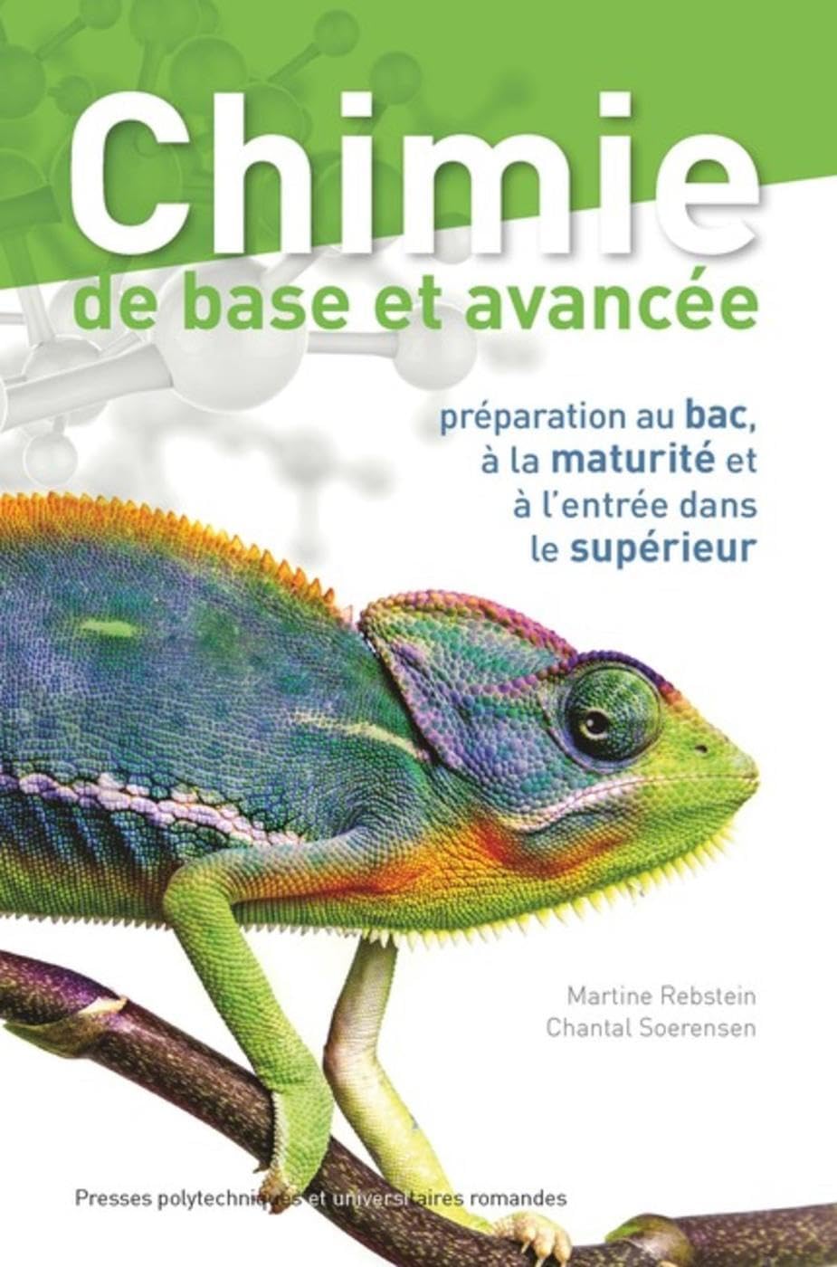 Chimie de base et avancée: Préparation au bac, à la maturité et à l'entrée dans le supérieur Natural Sciences