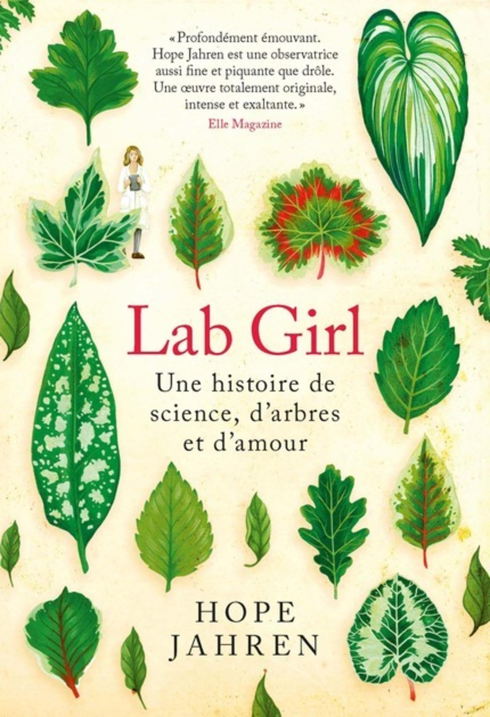 Lab Girl: Une histoire de science, d'arbres et d'amour book