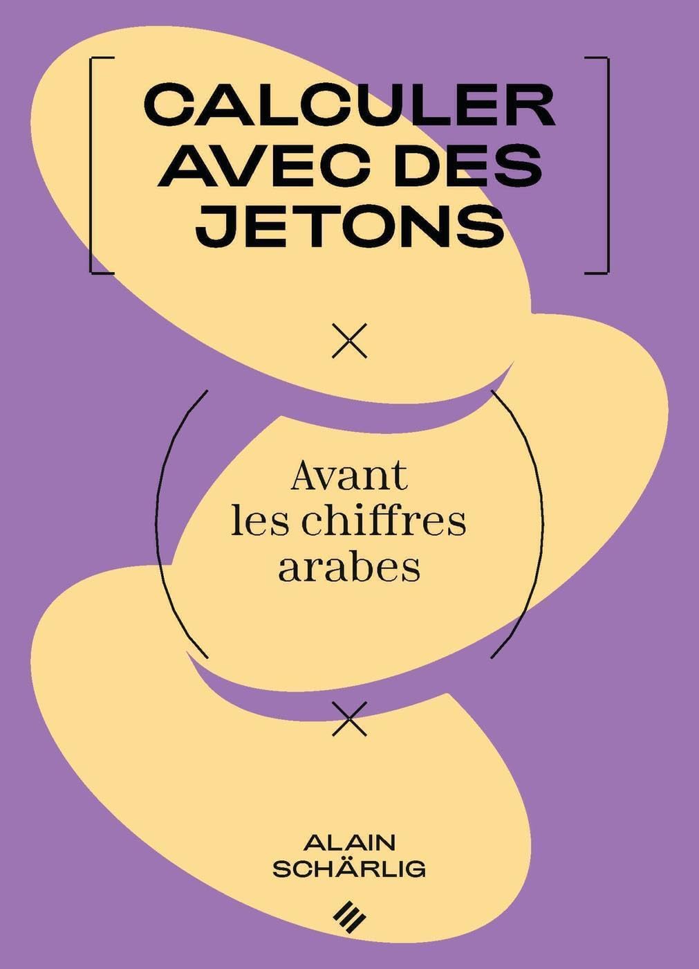 Calculer avec des jetons: Avant les chiffres arabes Professional & Reference Books