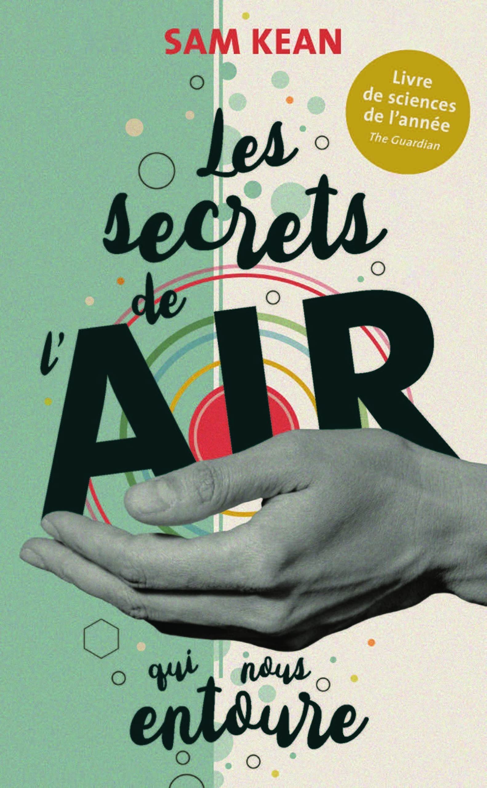 Les secrets de l'air qui nous entoure et comment il a changé le cours de l'Histoire book
