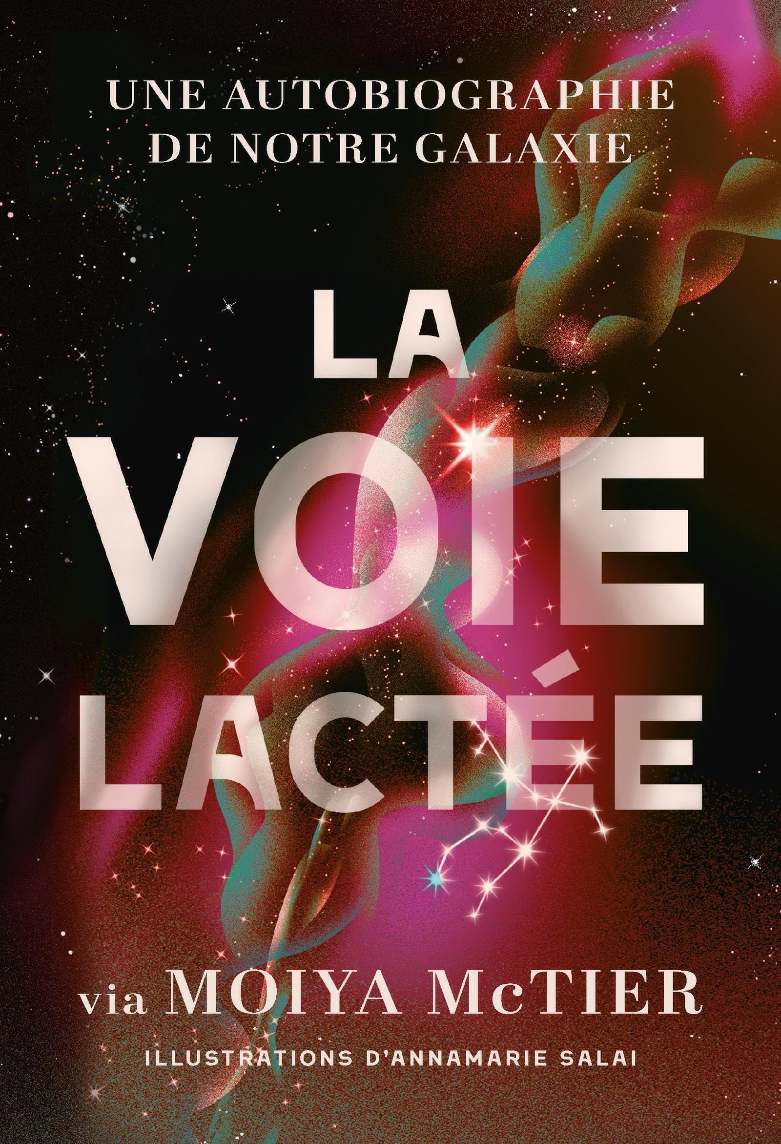 La Voie lactée: Une autobiographie de notre galaxie book