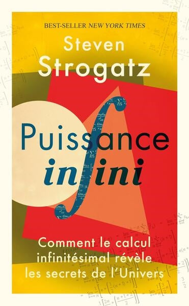 Puissance infini : comment le calcul infinitésimal révèle les secrets de l'Univers Professional & Reference Books