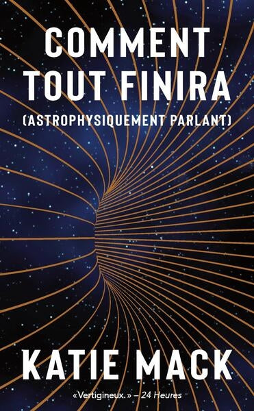 Comment tout finira (astrophysiquement parlant) book