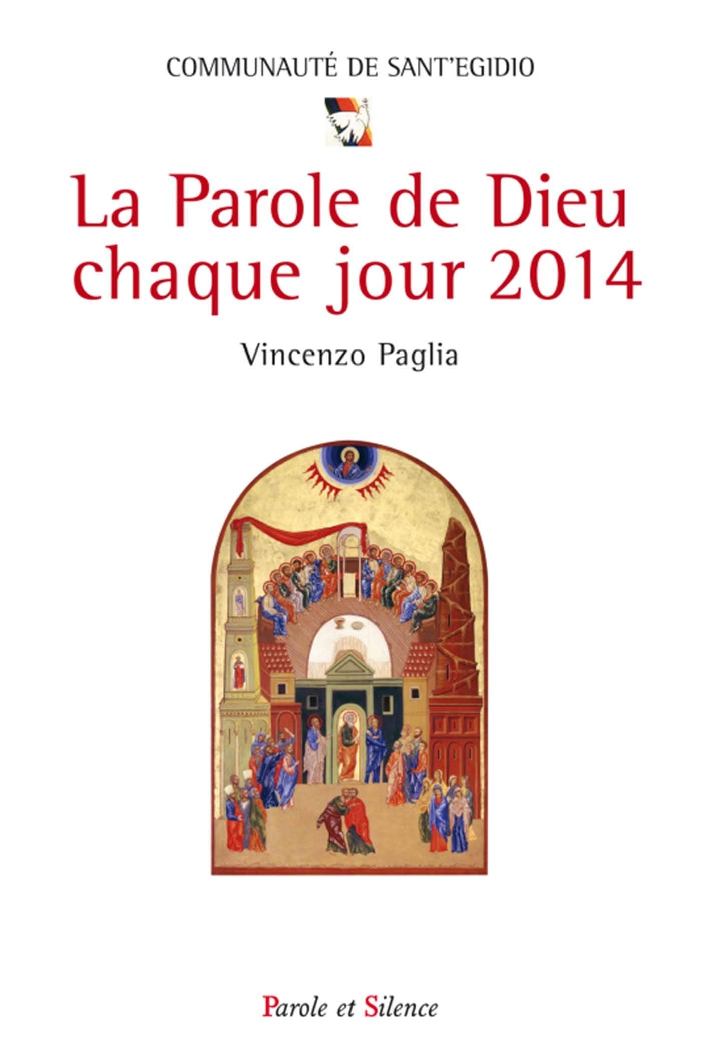 La parole de dieu chaque jour 2014 Religion & Esotericism