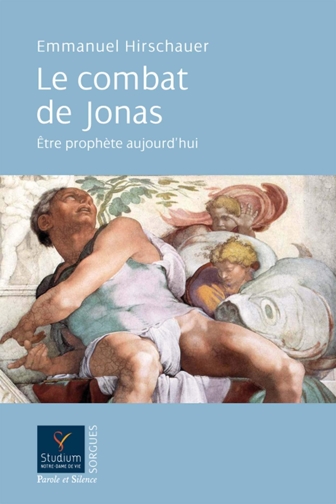 Le combat de jonas etre prophete aujourd'hui: Etre prophète aujourd'hui Religion & Esotericism