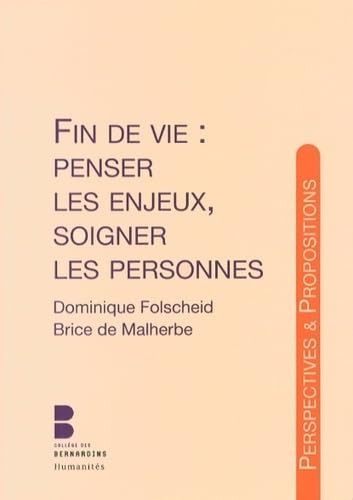 la fin de vie penser les enjeux soigner les personnes (0) book