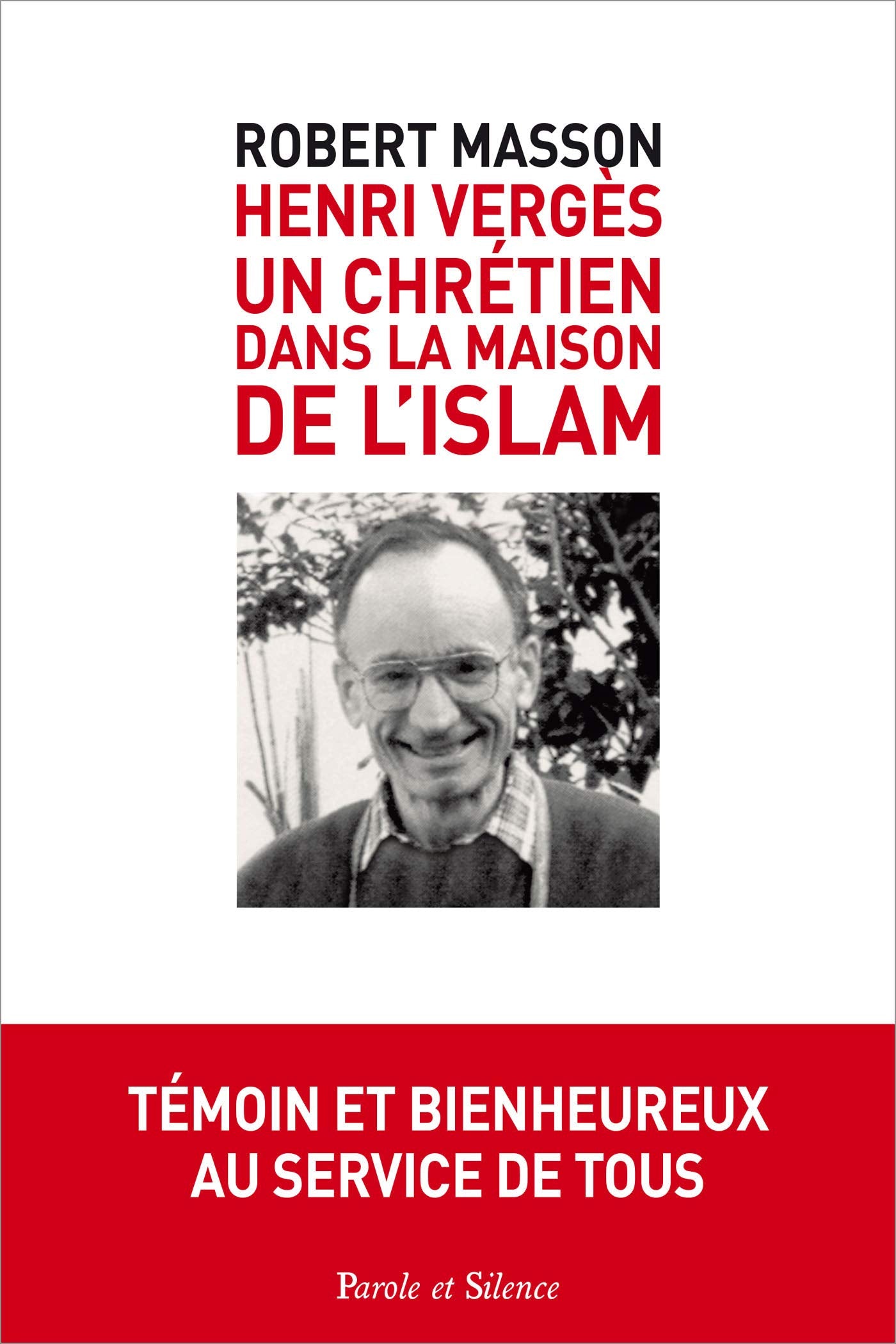 Henry Verges : un chrétien dans la maison de l'Islam book