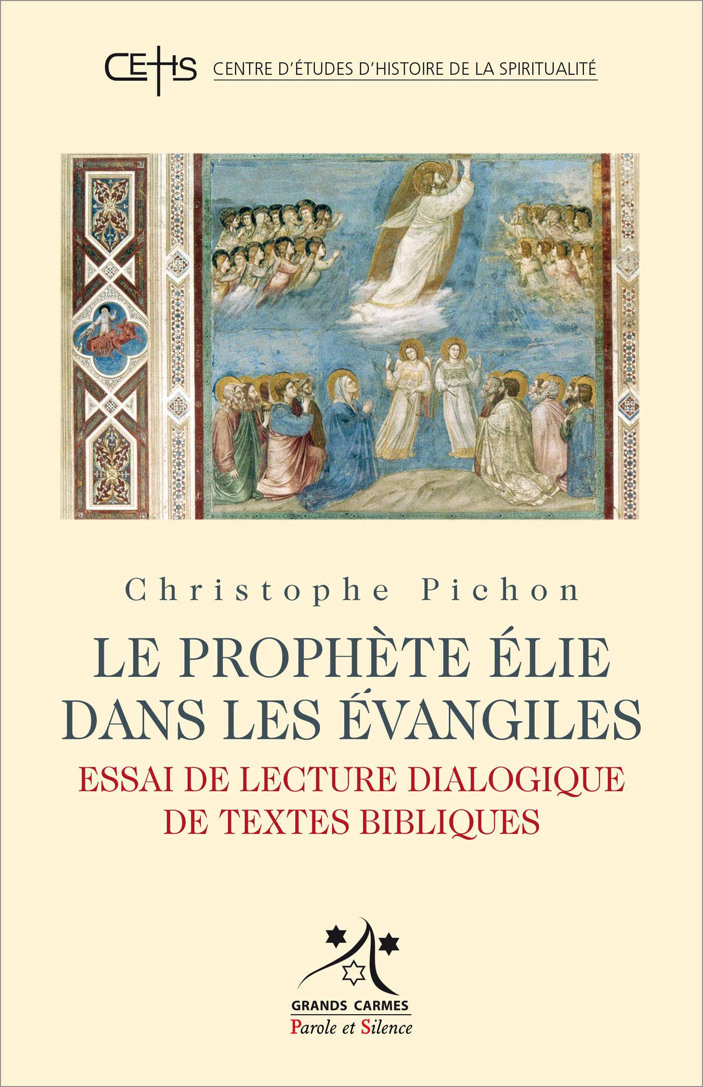 Le prophète Elie dans les Évangiles: Essai de lecture dialogique de textes bibliques Religion & Esotericism