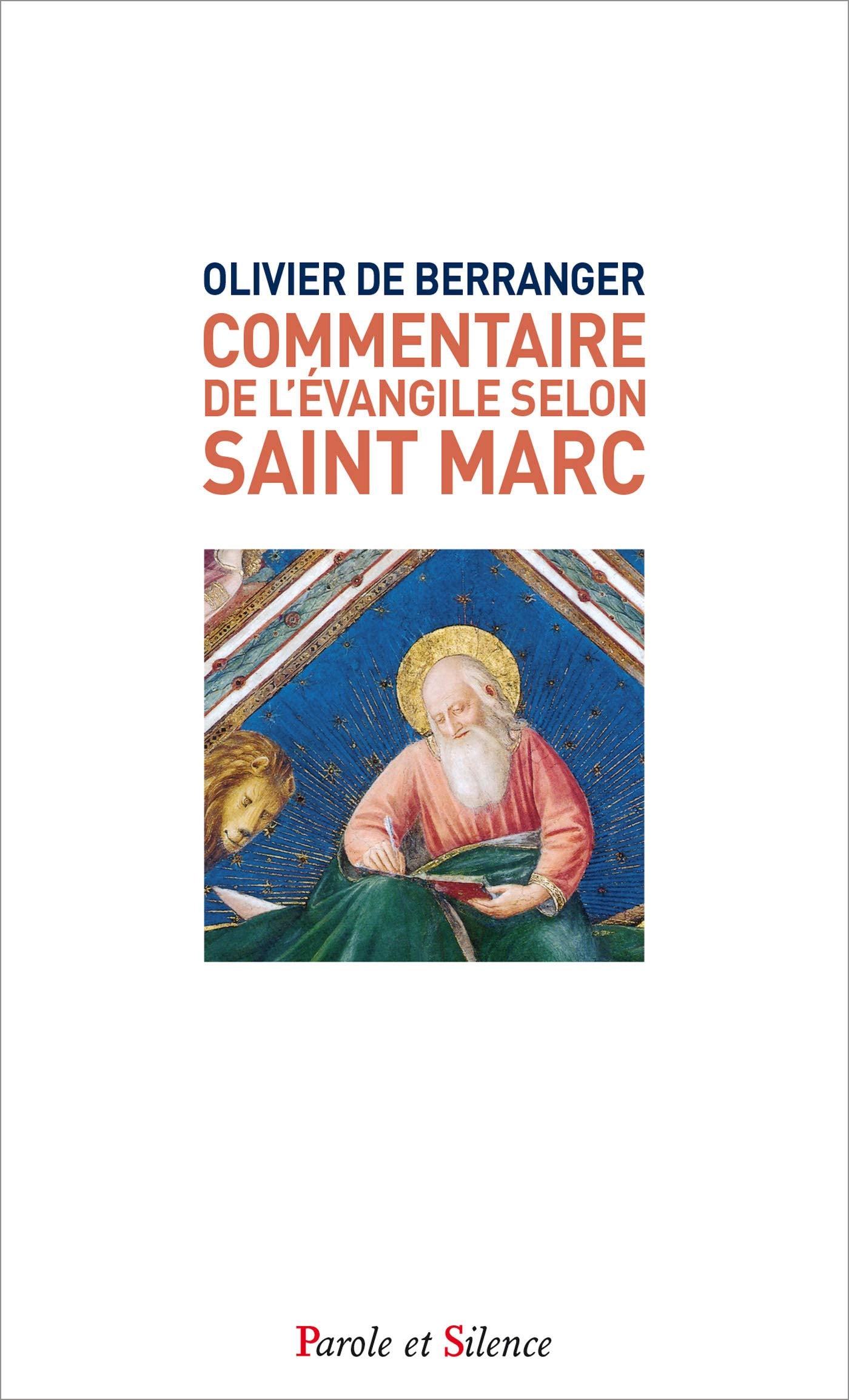 Commentaire de l'evangile selon saint marc: Une lectio divina Religion & Esotericism