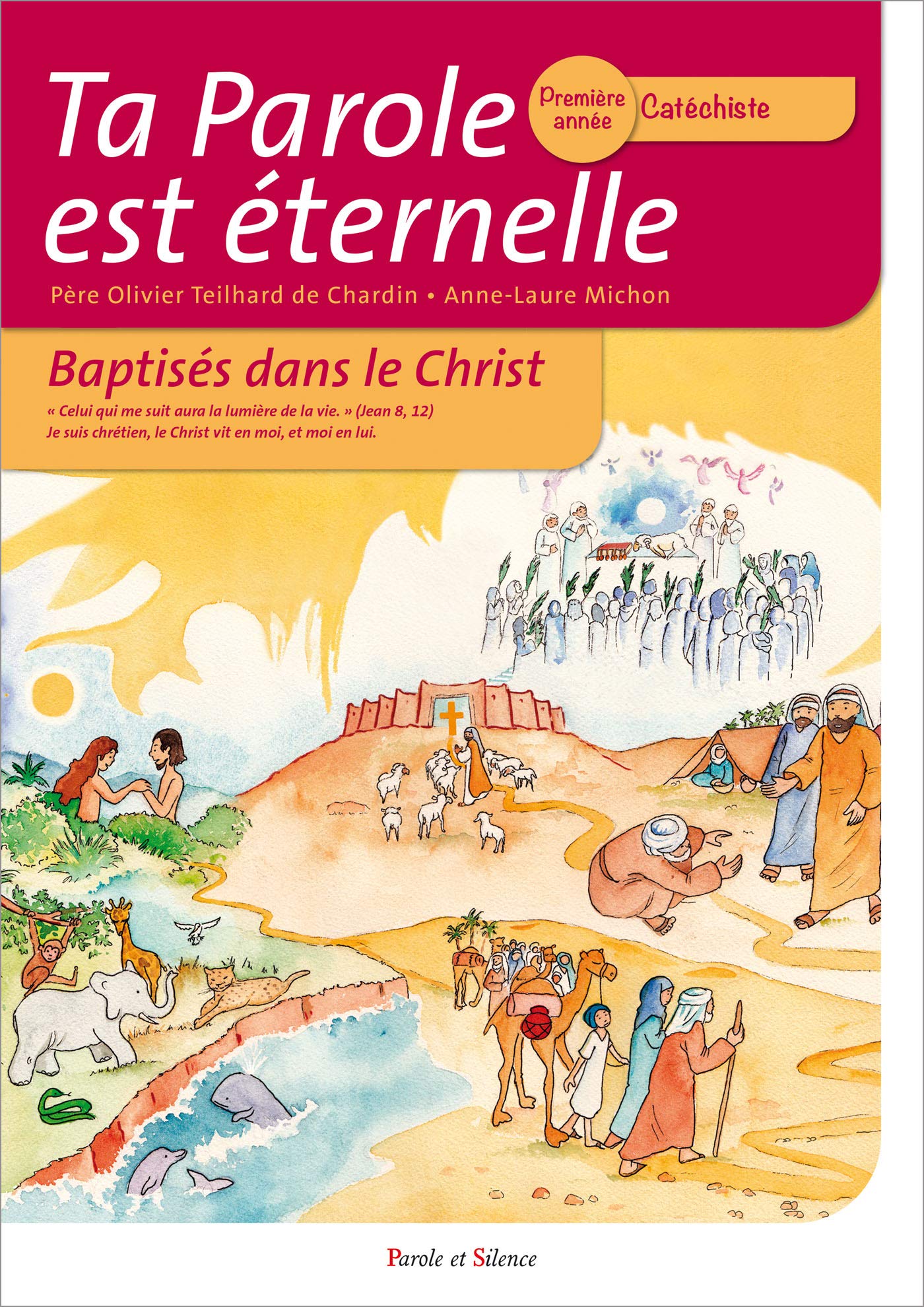Ta parole est éternelle baptises dans le christ première ann book