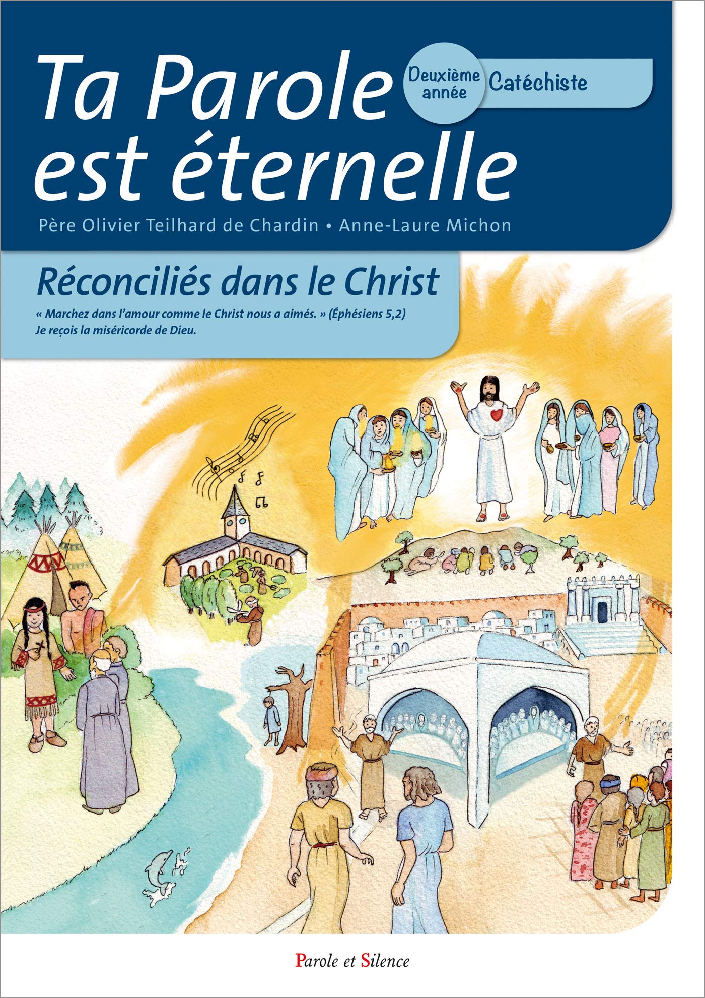 Ta parole est éternelle reconcilies dans le christ deuxième book
