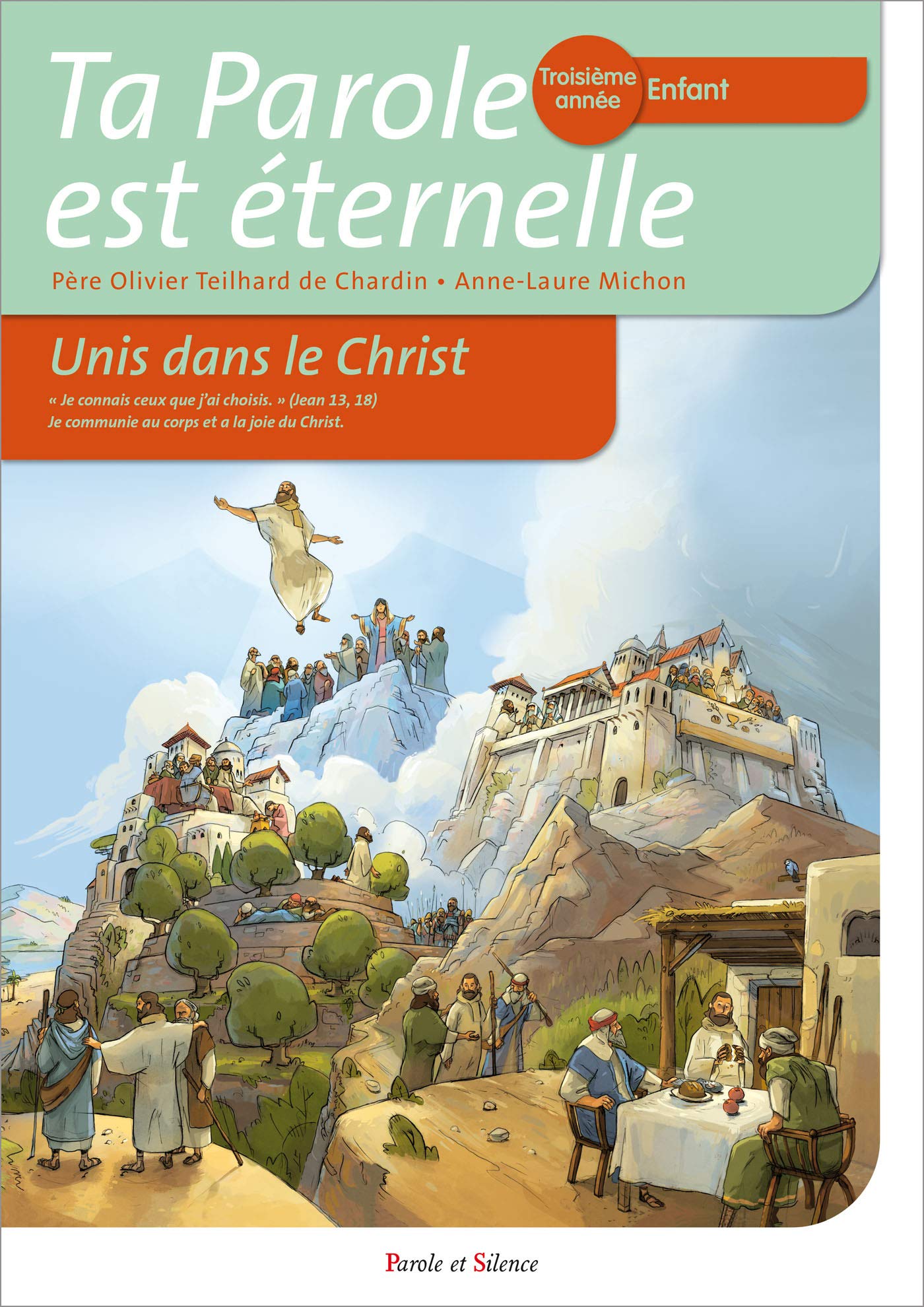 Ta parole est éternelle unis dans le christ troisième année book