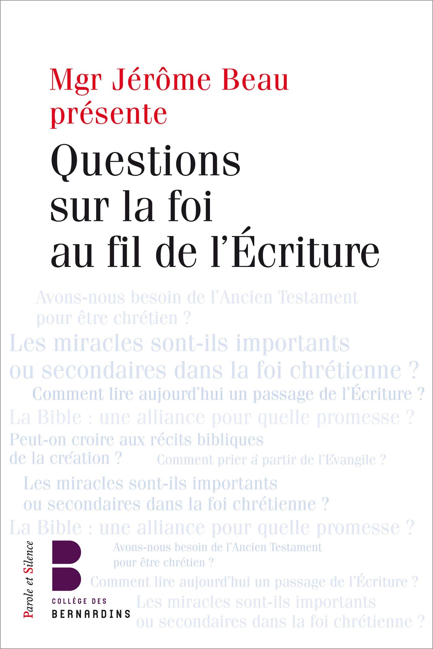 Questions sur la foi au fil de l'Écriture book