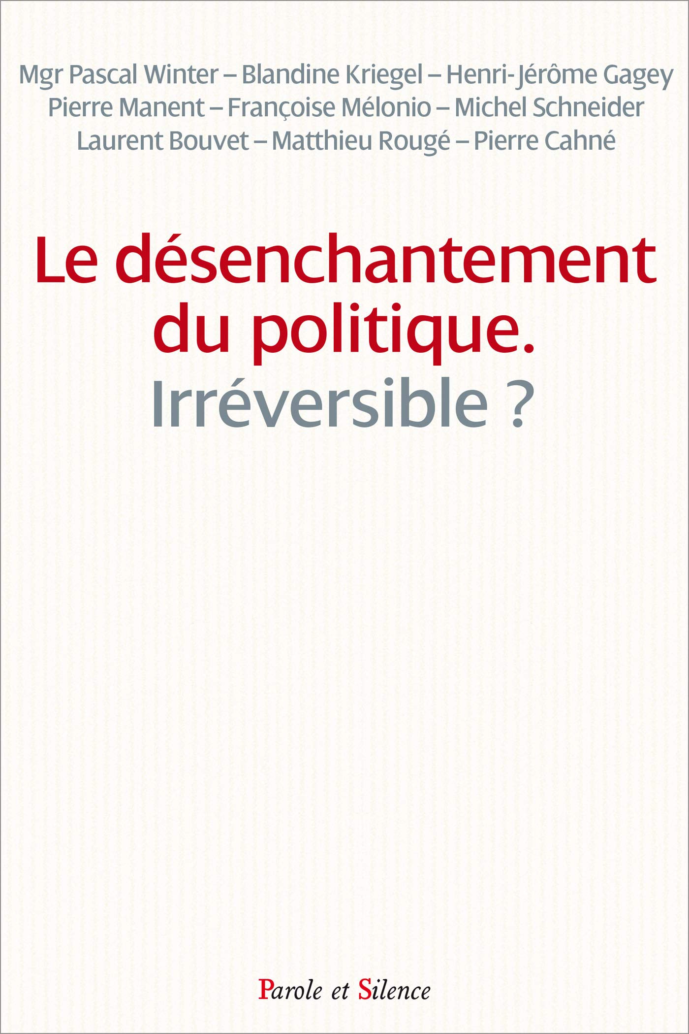 Le désenchantement du politique book