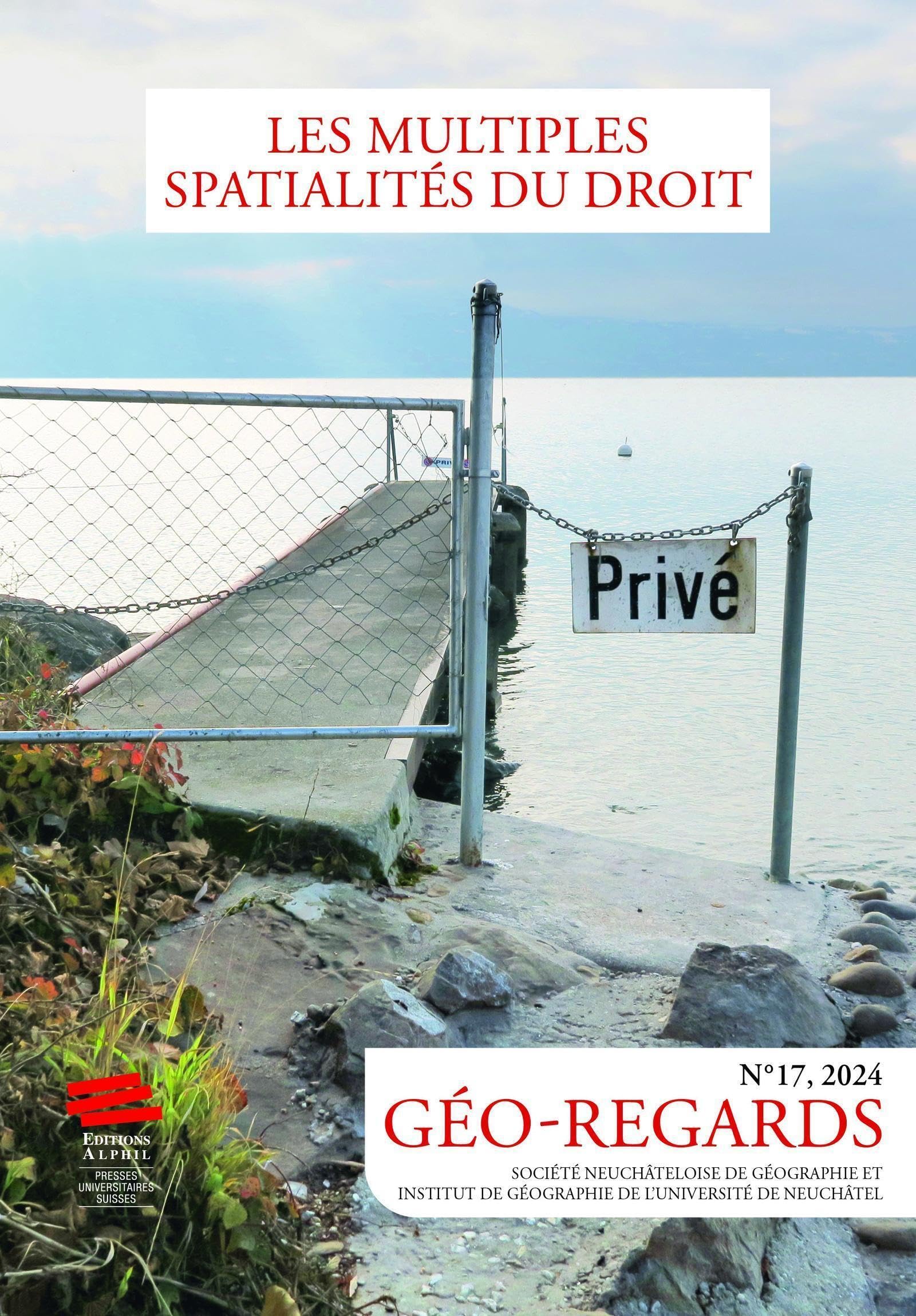 Géo-Regards n° 17, 2024: Les multiples spatialités du droit book